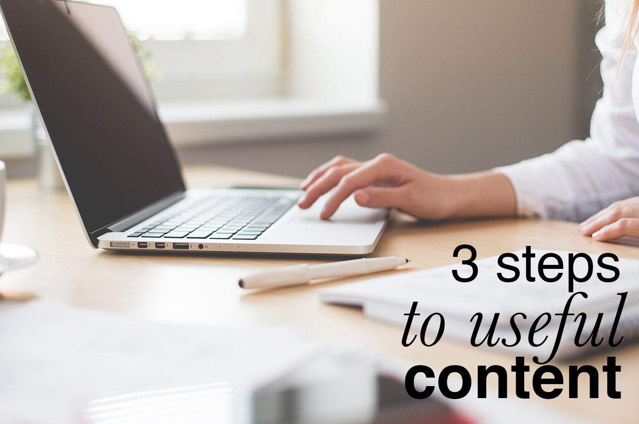 3 simple steps to making your website more useful